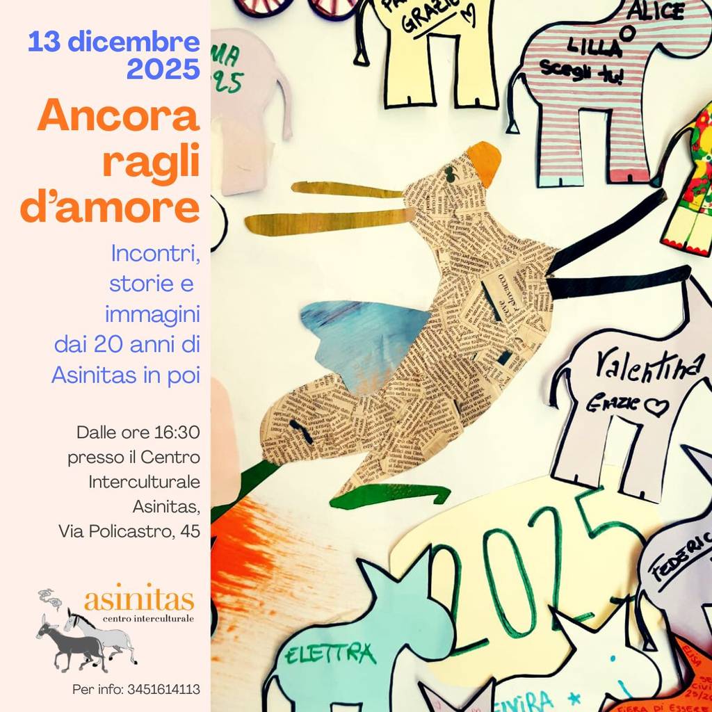 Ancora Ragli d'amore. Incontri, storie e immagini dai 20 anni di Asinitas in poi