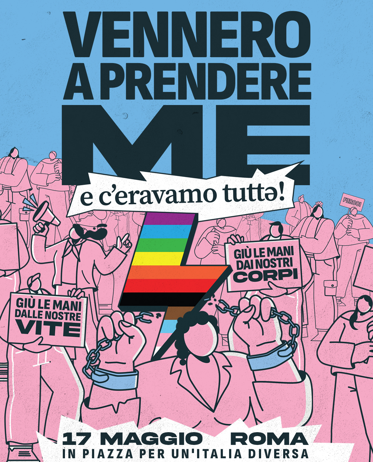 C'eravamo tuttɜ - sostieni la piazza del 17 maggio a Roma